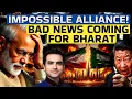 Lagu IMPOSSIBLE ALLIANCE! Bad News Coming For Bharat | CWSJ-2759 | Sumeet Jain