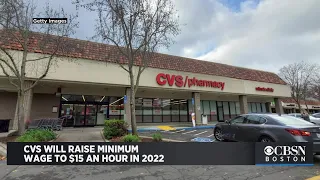 CVS Will Raise Minimum Wage To 15 An Hour In 2022