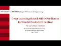 Marzia Cescon Deep Learning Based Affine Predictors for Model Predictive Control MPC