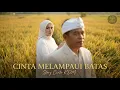 Lagu CINTA MELAMPAUI BATAS - STORY PERJALANAN CINTA KDM OFFICIL VIDEO I ARSY MUSIC ID