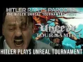 Download Lagu Hitler plays Unreal Tournament