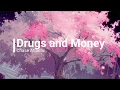 Lagu Chase Atlantic- Drugs \u0026 Money (lyrics)
