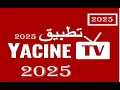 YACINE TV 2025