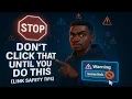 STOP Don t click that link until you do this link safety Tips