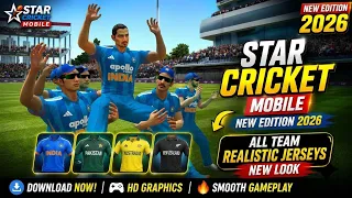star cricket mobile 2026 edition new realistic jerseys u0026 amazing graphics