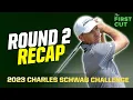 2023 Charles Schwab Challenge Round 2 Recap | The First Cut Podcast Mp3 Song Download