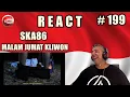 Lagu SKA 86 - MALAM JUMAT KLIWON (REGGAE SKA VERSION) BRAZILIAN REACTION CEDRIX REAKSI