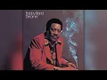 Bobby 'Blue' Bland - Ain't No Love In The Heart Of The City [HQ]