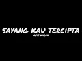 Download Lagu Sayang Kau Tercipta - Aziz Harun (OST Adakah Engkau Menungguku) Unofficial Video