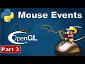 STL Viewer in Python - Part 3 Handling Mouse Events
