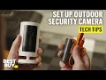 Setting Up and Installing the Ring Outdoor Cam Plus - Tech Tips from Best Buy