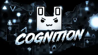 [NEW HARDEST] "Cognition" 100% (Extreme Demon) by Endlevel | Geometry Dash | LEEMON