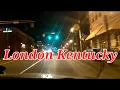 A Brief Visit to London KY Drive-Thru Edition