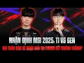Download Lagu NHẬN ĐỊNH MSI 2025: GENG vs T1 | BÀI TOÁN NÀO SẼ ĐƯỢC GIẢI TẠI CHUNG KẾT NHÁNH THẮNG?