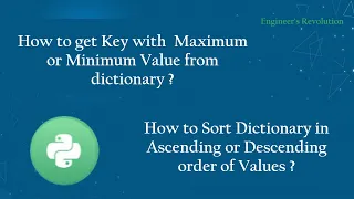 Get Key with Max or Min Value from dict Sort Dict in Ascending or Descending order of Value