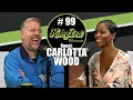 HoneyDew Podcast Carlotta Wood
