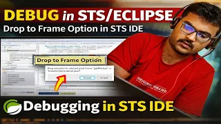 Debug in STS Spring Tool Suite IDE Drop to Frame Option in STS Ide Debug in
