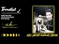 Lagu DJ ARJUNA KANGEAN - AKU TAK BERARTI BAGIMU X CINTA TIGA SEGI SPESIAL SONG ABI RASYA MAMI RASYA