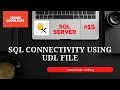 Test Connection To SQL Server Using Notepad SQL Server Connection Using UDL Coding Knowledge