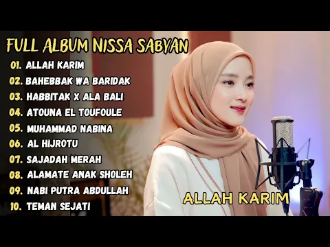 Download MP3 ALLAH KARIM - NISSA SABYAN FULL ALBUM TERBARU 2024
