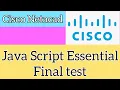 Cisco Netacad Java Script Essintial JSE Final Test 100 score module CISCO