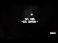 Pipi Mimi -Siti Badriah-(Lirik Lagu)