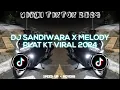 Download Lagu DJ SANDIWARA REBORN X MELODY PLAT KT VIRAL BY Sahrul Ubaidillah X Herumi X Dhosky 2024