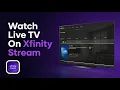 How To Watch Live Tv On Xfinity Stream 2026 - Simple Tutorial