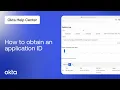 How to Obtain an Application ID Okta Support