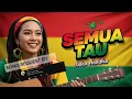 Lagu CACA HANDIKA - SEMUA TAU ‼️ REGGAE COVER BY BLEGA MUSIC AI 