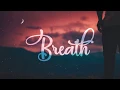 Lauv - Breathe (Lyrics)