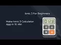 Ionic 3 for Beginners Simple Calculator app V1 - along with source code