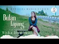 Download Lagu LAGU TAPSEL TERBARU 2024 || SISKA HASIBUAN || BULAN LAPANG (OFFICIAL MUSIC VIDEO 2024)