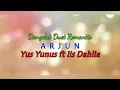 ARJUN || YUS YUNUS ft IIS DAHLIA