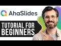Ahaslides Tutorial for Beginners How to Use Ahaslides for Polls Quizzes 2026