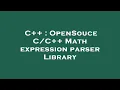 C OpenSouce Math expression parser Library
