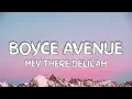 Download Lagu Hey There Delilah - Plain White T's | Boyce Avenue Acoustic Cover (Lyrics)