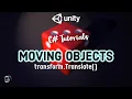 How to move Objects in Unity Translate method Unity C Hindi
