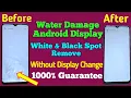How to Remove White Spot Water Damage Display Water Damage Display White spot Remove New Trick