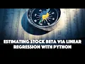 How to get the Stock Beta with Python - CAPM Regression