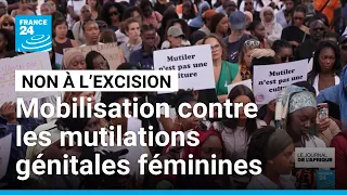 "Non à l'excision" : mobilisation à Paris contre les mutilations génitales féminines