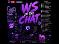 Ws in the chat