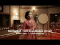 Normadiah • Seri Dewi Malam (Cover) Modern Style