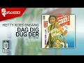 Download Lagu Hetty Koes Endang - Dag Dig Dug Der (Official Karaoke Video) | No Vocal