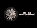 Noir & Haze - Around (Reimagined) [Extended Mix]