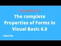 The complete Properties of Forms in Visual Basic 6 0 Tips