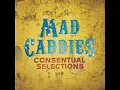 Drinking for 11 - Mad Caddies