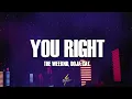Download Lagu Doja Cat, The Weeknd - You Right (Lyrics)