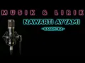 Download Lagu NAWARTI AYYAMI - GASENTRA lirik version