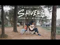 Download Lagu Thể hiện bài tiếng Anh ở rừng thông Shivers - Ed Sheeran by AlexD & Annie